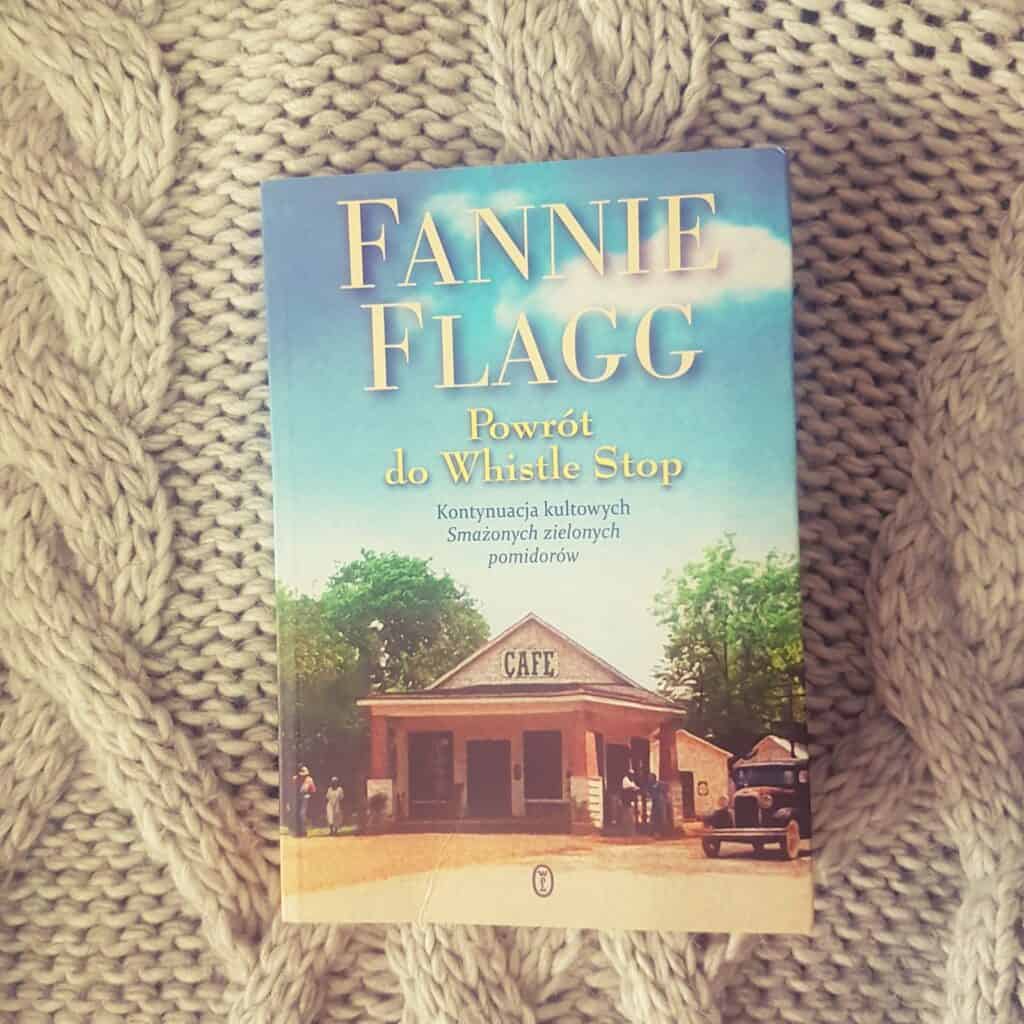okładka książki Fanni Flagg, "Powrót do Whistle Stop"
