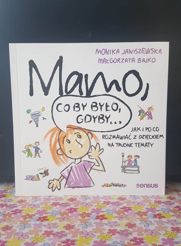Książka 'Mamo, co by było gdyby..."