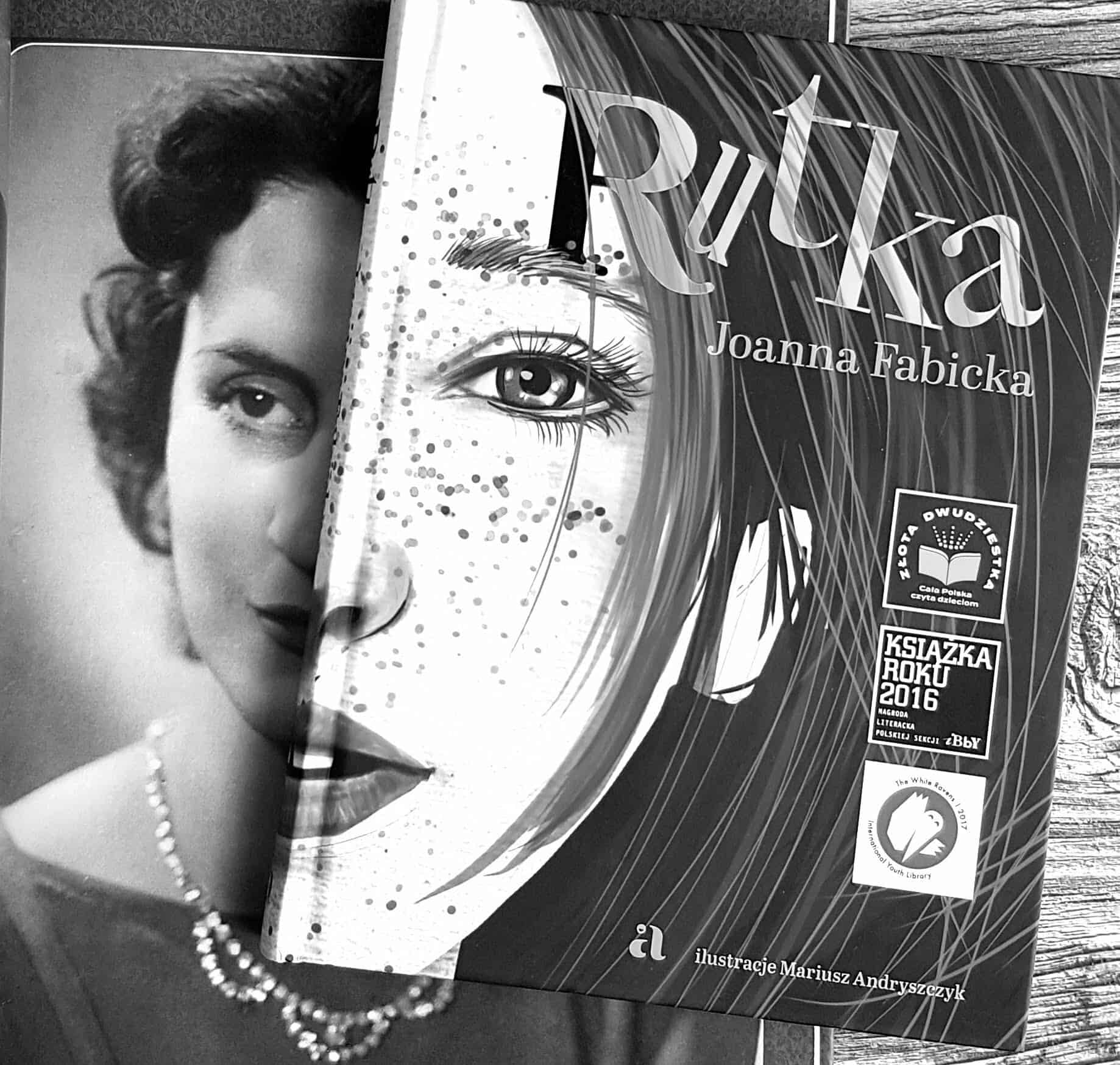 okładka książki Rutka, połączona ze zdjęciem mojej Babci