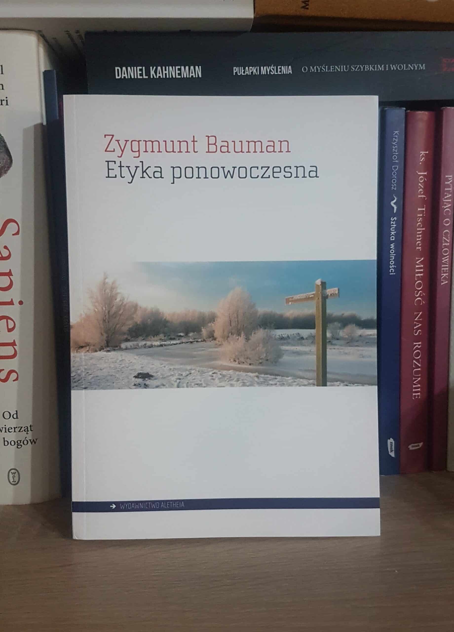 ostatnia 28 książka, Etyka ponowoczesna Baumana, na regale